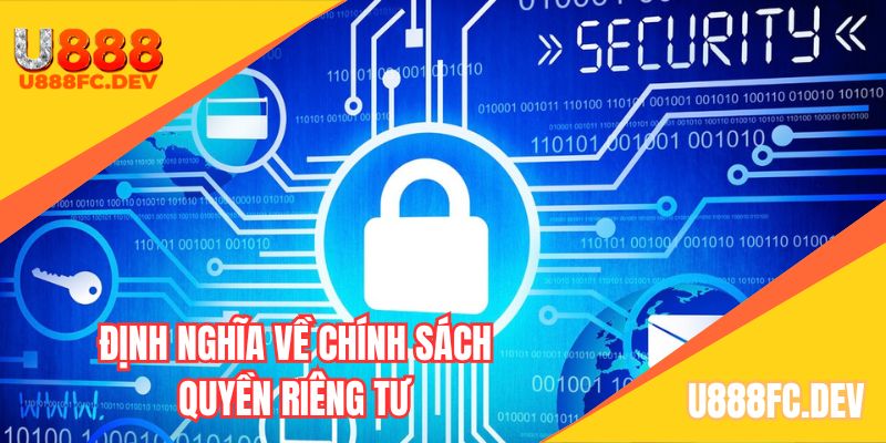 Giới thiệu định nghĩa và sự quan trọng của quyền riêng tư